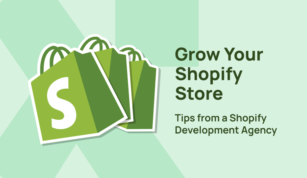 Grow Your Shopify Store- Tips from a Shopify Development Agency | PixBrand.